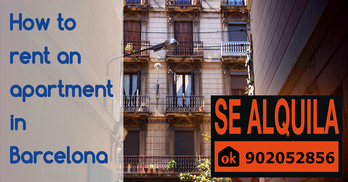 Vuoi affittare un appartamento a barcellona? ecco come fare! Come affittare un appartamento