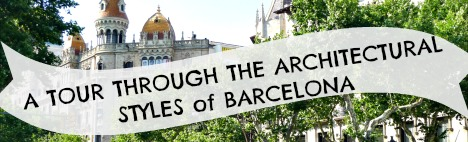 Welche sind die Baustile von Barcelona?