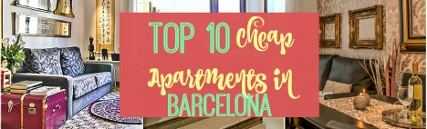 Top 10 tanich apartamentów w Barcelonie