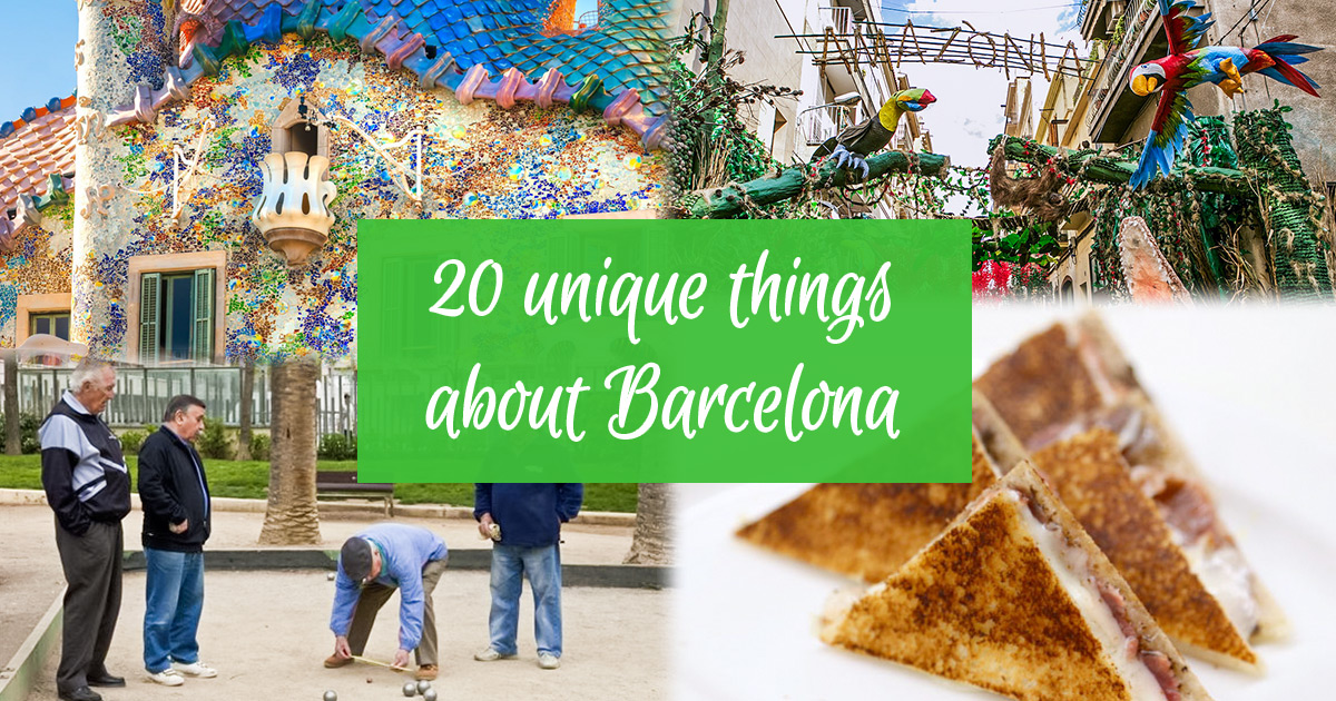 Las 20 cosas que son únicas en Barcelona!