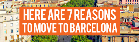 ¿Porqué vivir en Barcelona? <br> 7 razones