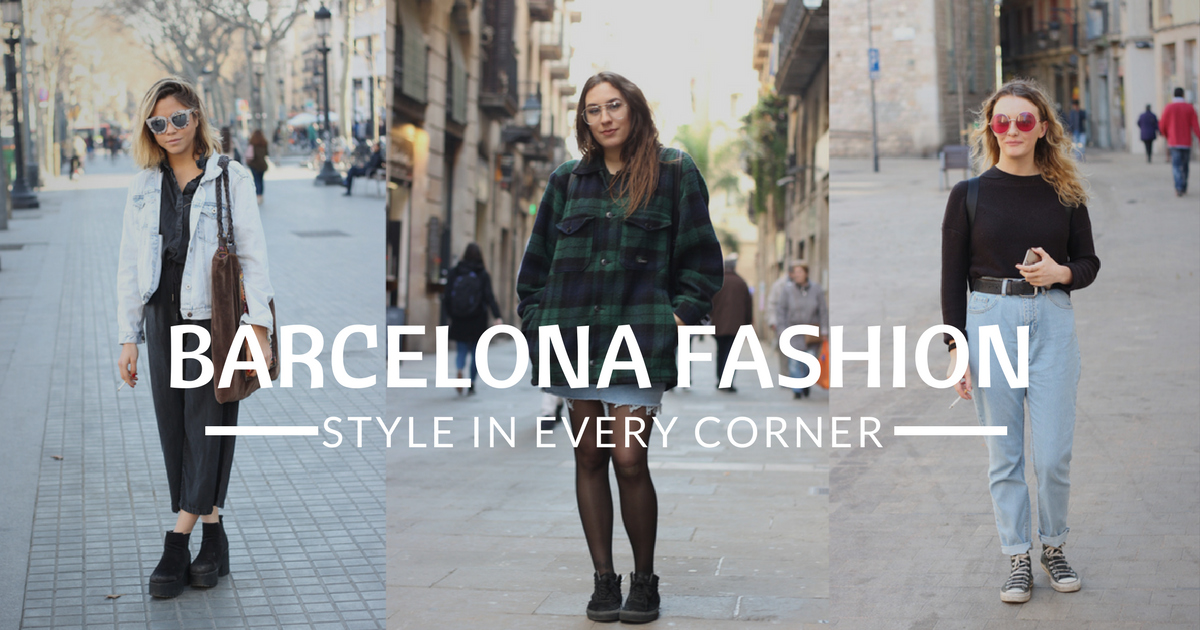 Mode à Barcelone, des styles à chaque coin de rue