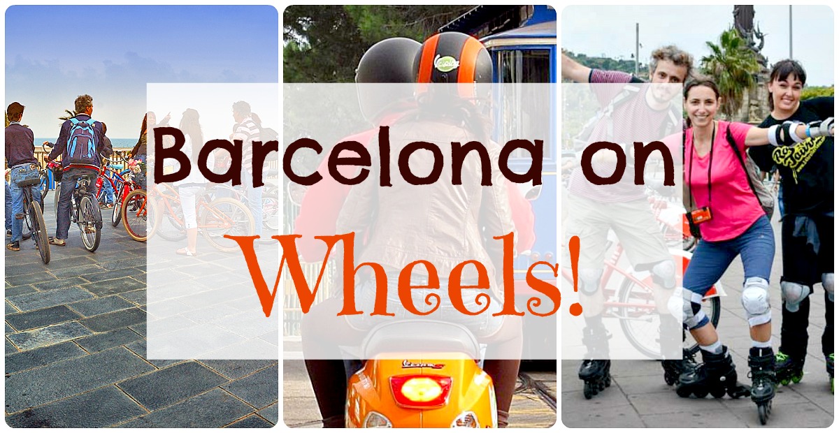 Barcelona on wheels: 5 fun activities