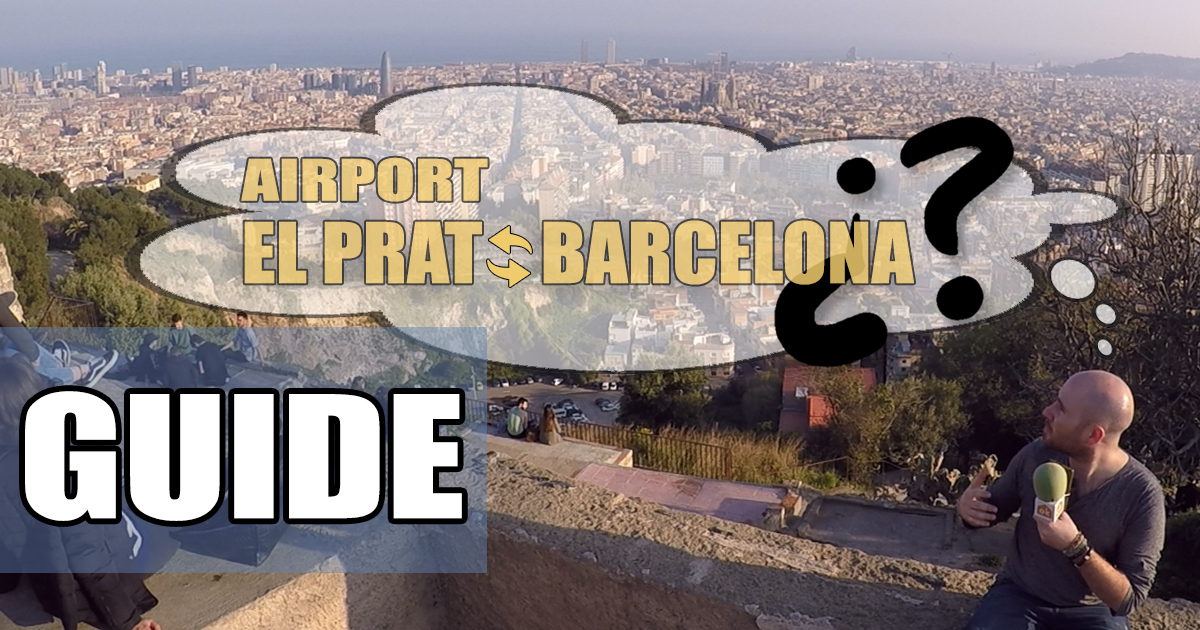 Wie man vom Flughafen El Prat nach Barcelona kommt