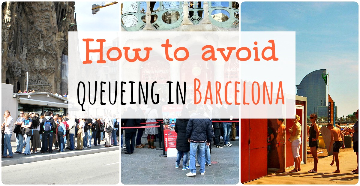 Top tips to avoid queuing in Barcelona