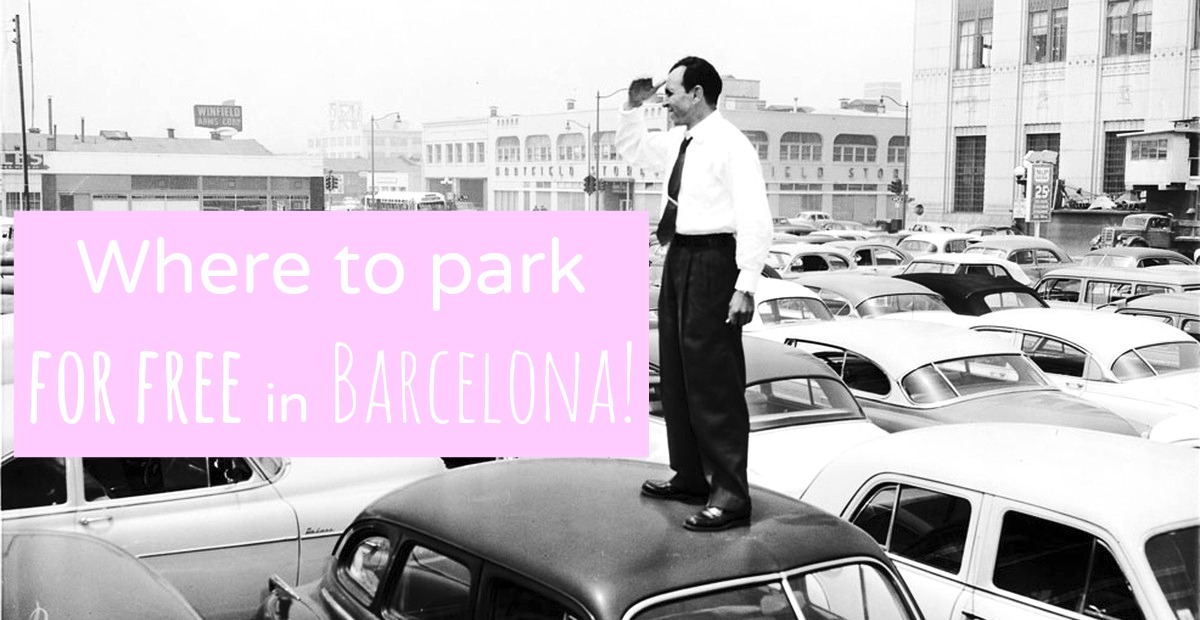 Where to park for free in Barcelona?