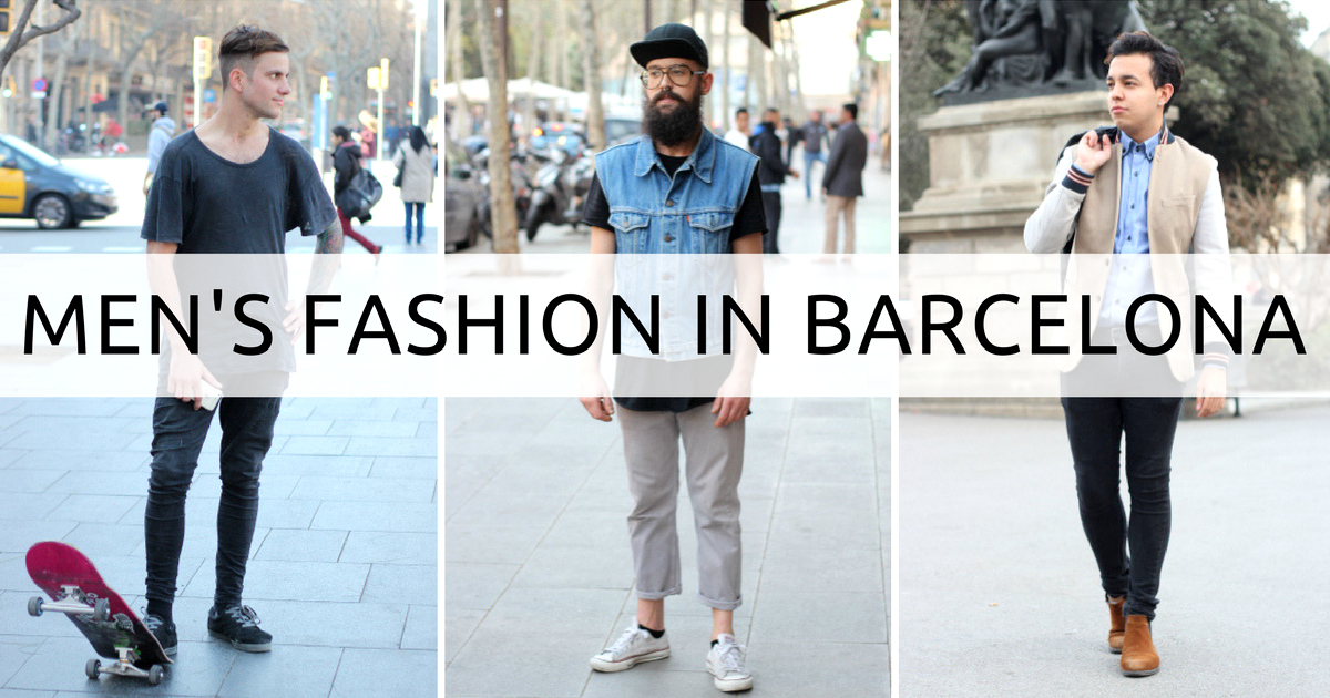 Männermode in Barcelona - unterschiedlichste Looks 