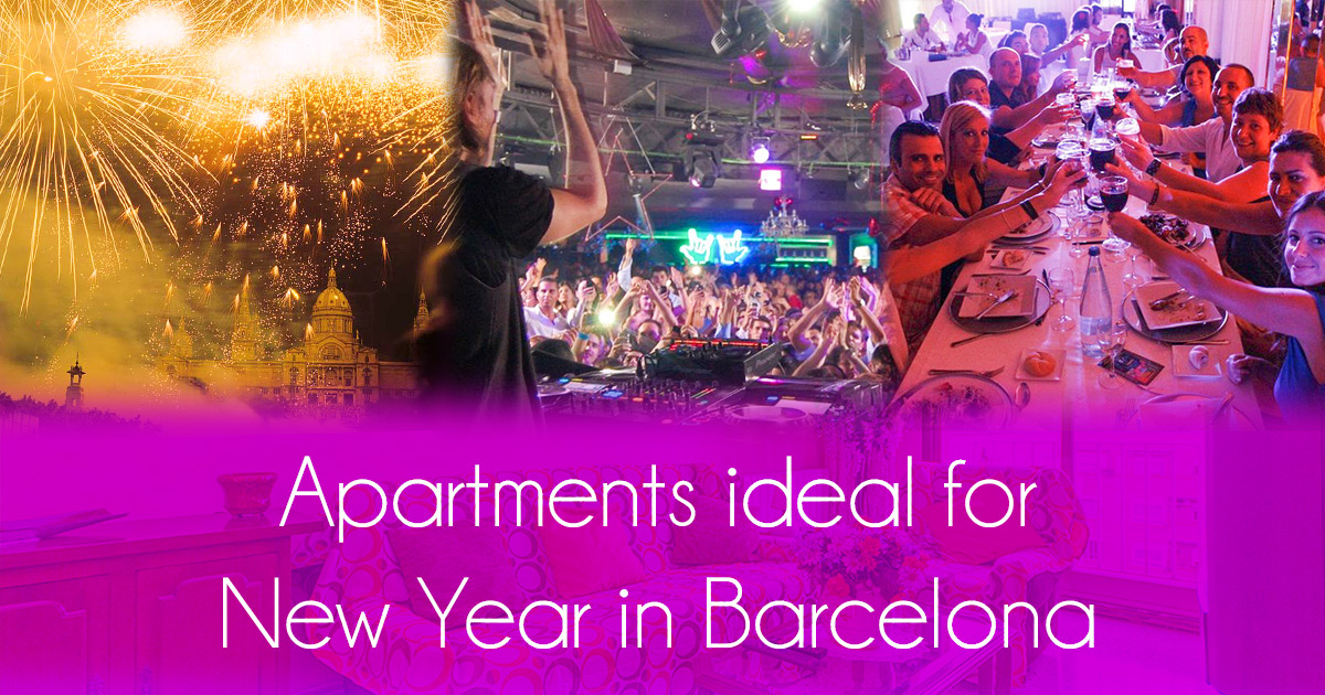 Pisos ideales para pasar la Nochevieja en Barcelona