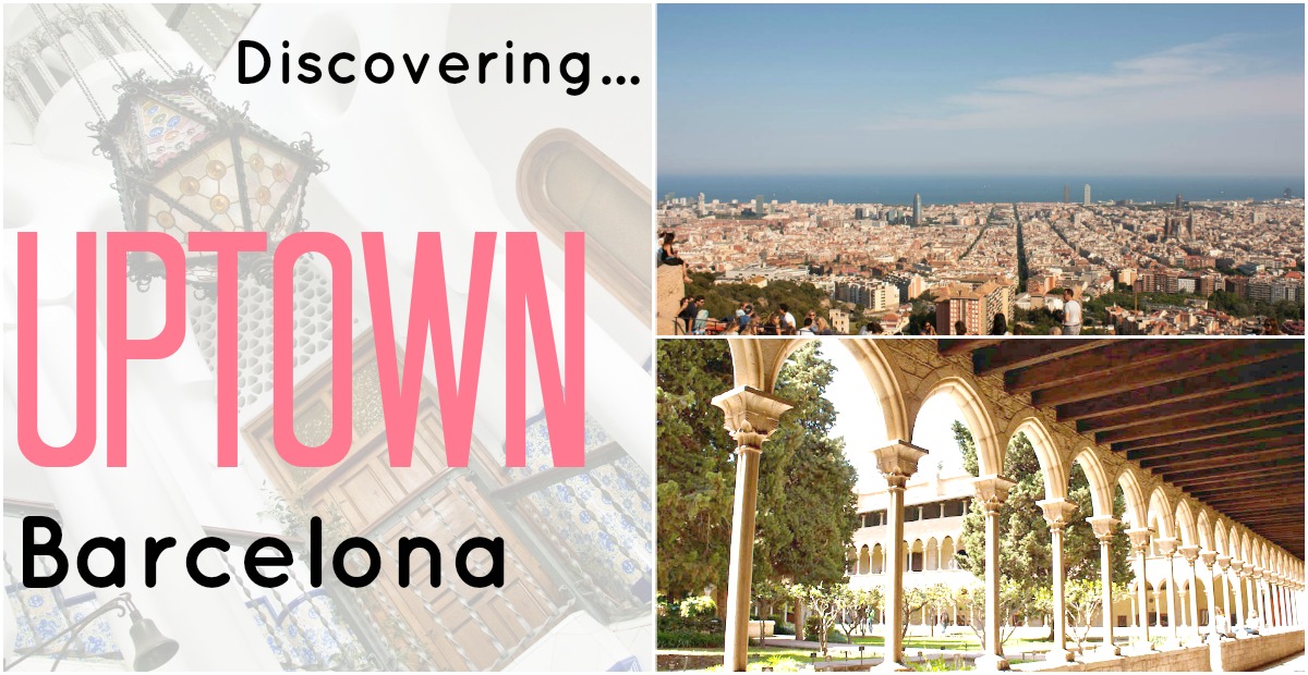 5 Places to visit in uptown Barcelona