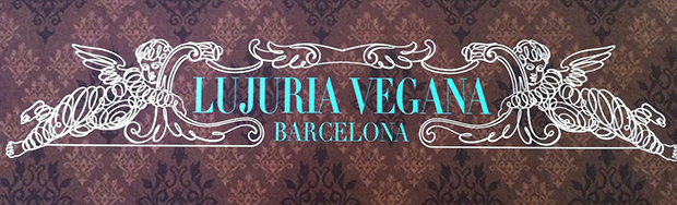 Lujuria Vegana Barcelona