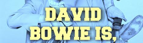 'David Bowie is'