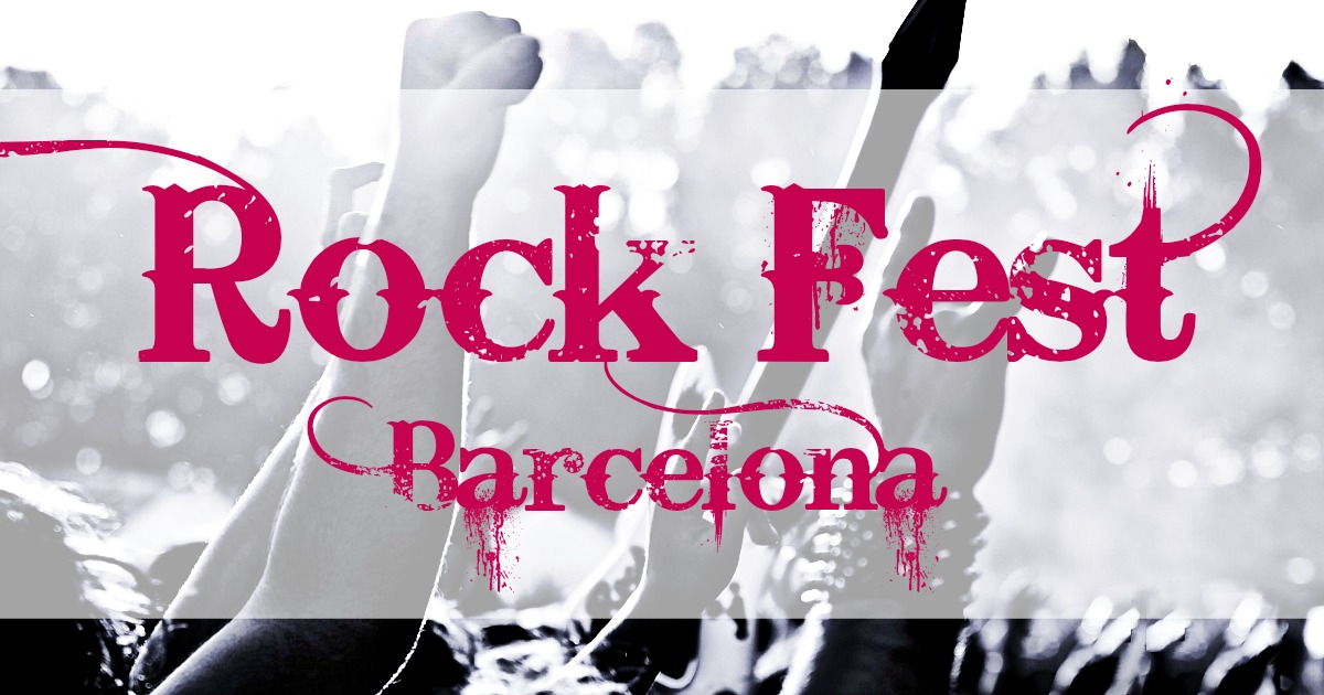 Rock Festival 2019 à Barcelone!